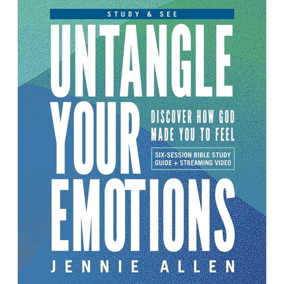 Untangle Your Emotions: Discover How God Made You to Feel,(Paperback)