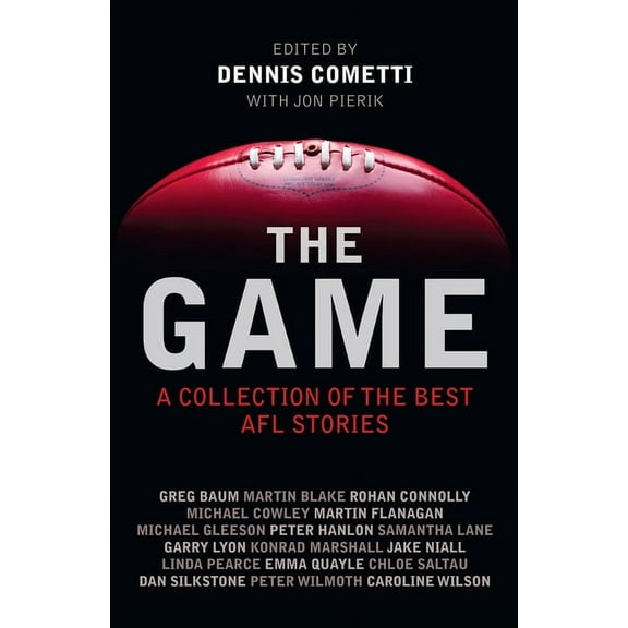 The Game : Best AFL Writing (Paperback)
