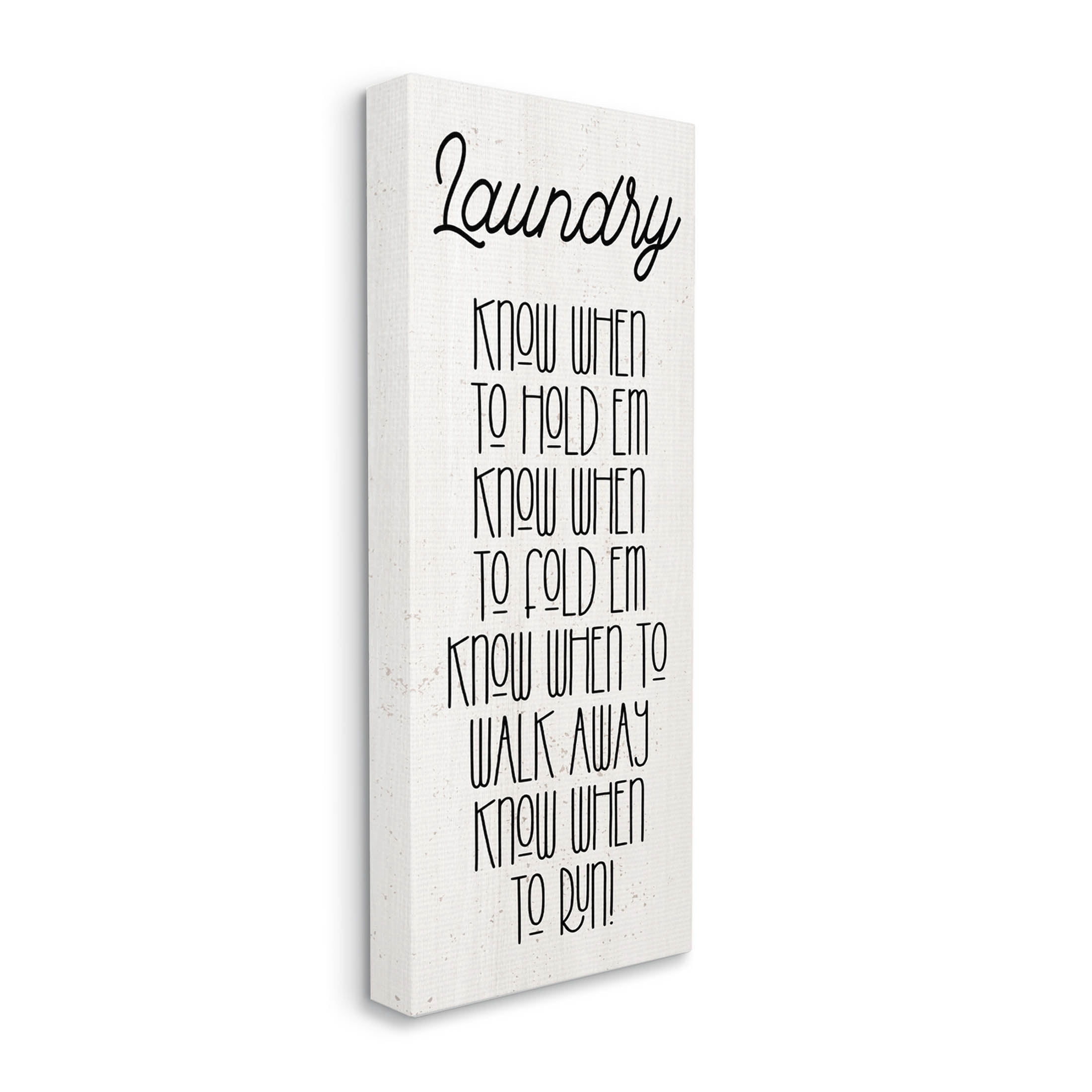 Know When To Run Funny Laundry Typography Graphic Art Gallery Wrapped Canvas Print Wall Art