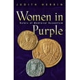 thumbnail image 1 of Pre-Owned Women in Purple: Rulers of Medieval Byzantium (Hardcover) 0691095000 9780691095004, 1 of 1