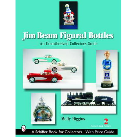 Jim Beam Figural Bottles : An Unauthorized Collector's (Jim Beam Best Price)
