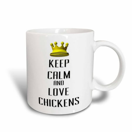 3dRose  Gold Crown Keep Calm And Love Chickens, Ceramic Mug,