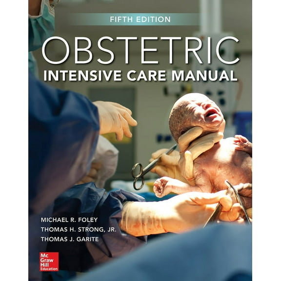 Obstetric Intensive Care Manual, Fifth Edition, (Paperback)