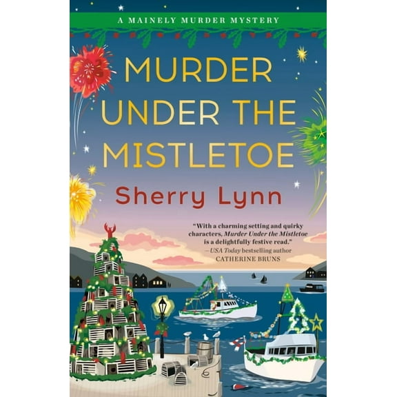 A Mainely Murder Mystery Murder Under the Mistletoe, (Paperback)