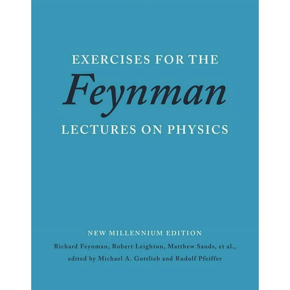 Exercises for the Feynman Lectures on Physics, (Paperback)