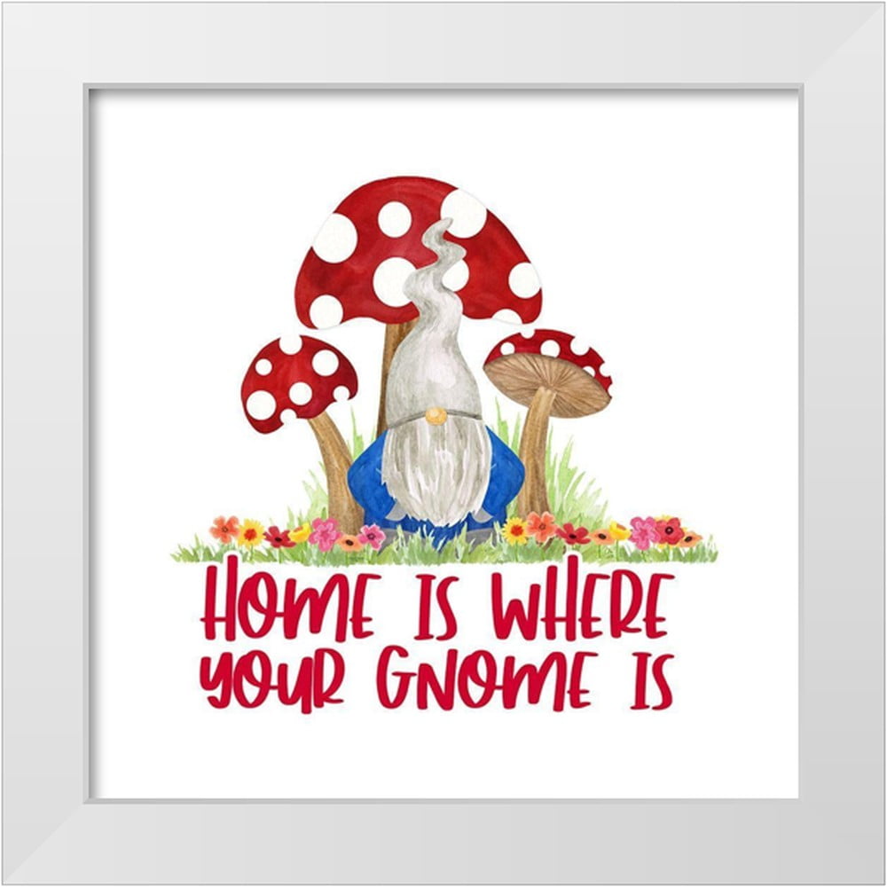 Reed Tara 15x15 White Modern Wood Framed Museum Art Print Titled - Gardening Gnomes Sentiment III-Home is