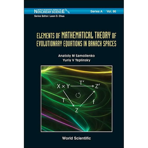 World Scientific Nonlinear Science Serie Elements of Mathematical Theory of Evolutionary Equation..., Book 86, (Hardcover)