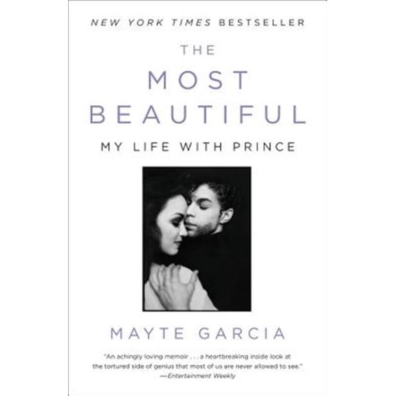Pre-Owned The Most Beautiful: My Life with Prince (Paperback) 0316468991 9780316468992