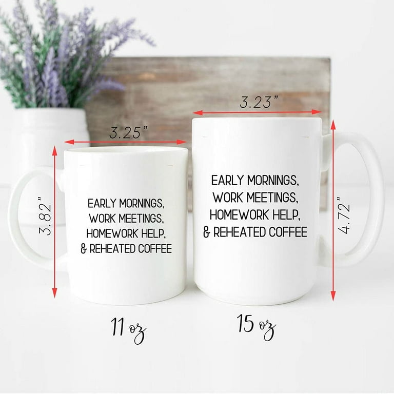 Early Morning, Work Meetings, Homework Help, Reheated Coffee Mug Morning  Meetings Mug Working Mom Mug, Mother's Day Gifts For Mom From Son, Kids,  Gift For Mom, Funny Mom Mug, Birthday, Christmas Gift 
