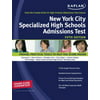 Kaplan New York City Specialized High Schools Admissions Test [Paperback - Used]