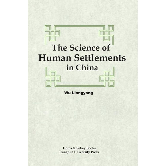The Science of Human Settlements in China (Hardcover)