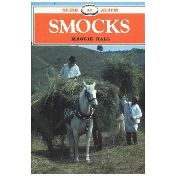 Pre-Owned Smocks (Shire Library) (Paperback) 0852634773 9780852634776