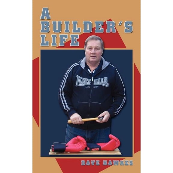 A Builder's Life, (Paperback)