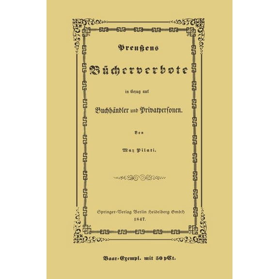 PreuÃens Bücherverbote in Betreff Der Privatpersonen Und Buchhändler, (Paperback)