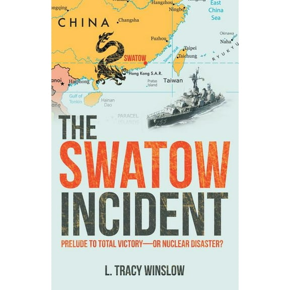 The Swatow Incident (Paperback)