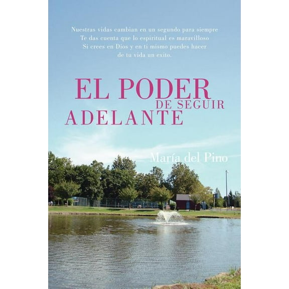 El Poder de Seguir Adelante (Paperback)