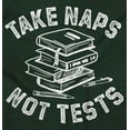 thumbnail image 2 of Funny Study Nerd Take Naps Not Tests Women's T Shirt Ladies Tee Brisco Brands L, 2 of 5