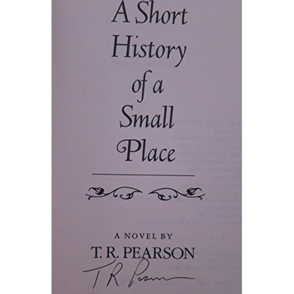 Pre-Owned A Short History of a Small Place (Hardcover) 0671543520 9780671543525