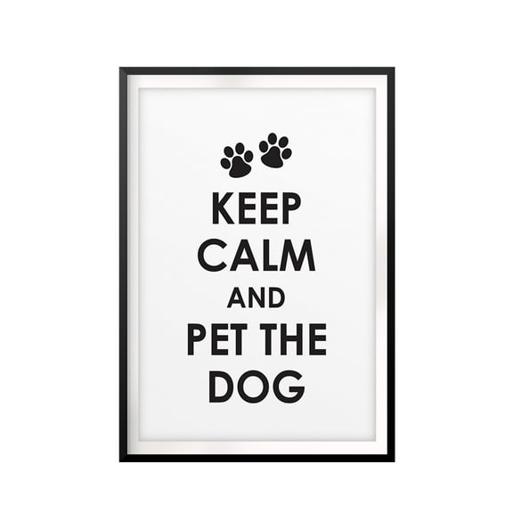 Keep Calm And Pet The Dog 5 x 7 UNFRAMED Print New Novelty Wall Art