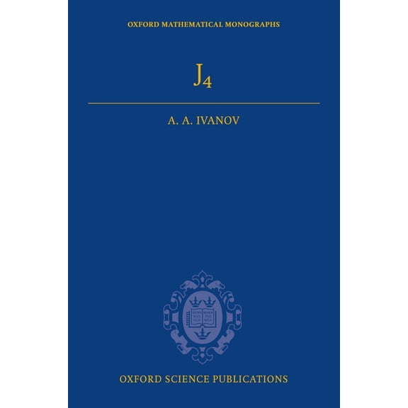 Oxford Mathematical Monographs The Fourth Janko Group, (Hardcover)