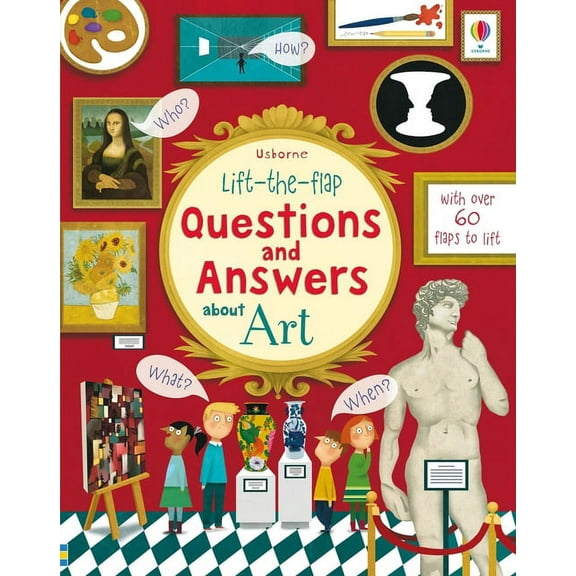 Questions and Answers Lift-The-Flap Questions and Answers about Art, (Board Book)