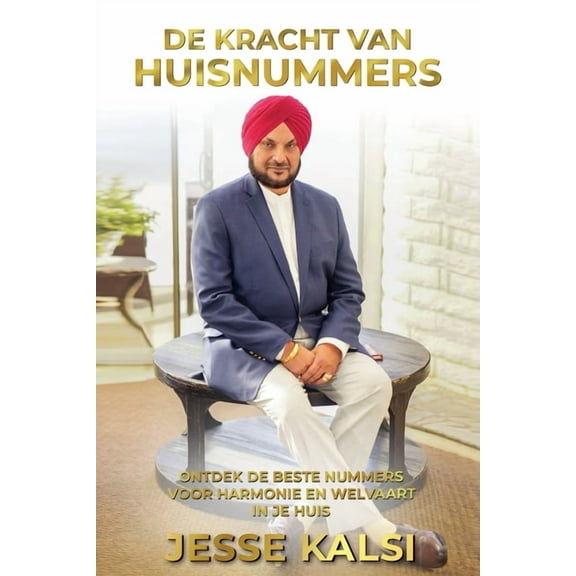 De Kracht Van Huisnummers, (Paperback)