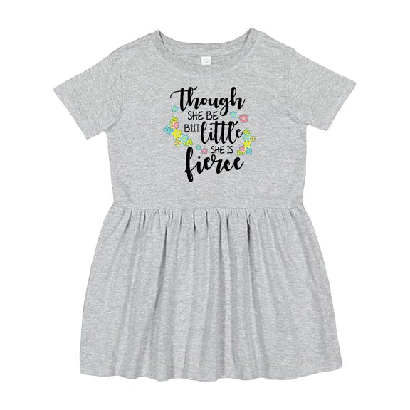 Inktastic Though She Be but Little She is Fierce Shakespeare Girls Toddler Dress