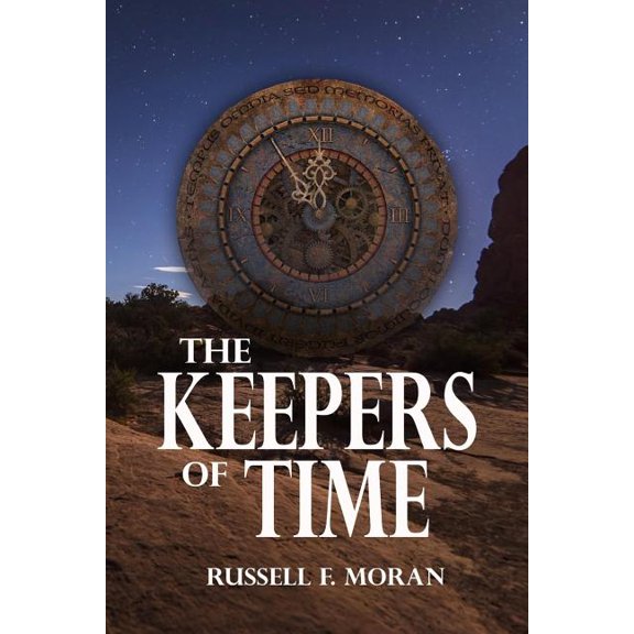The Keepers of Time (Book Five of the Time Magnet Series) (Volume 1)