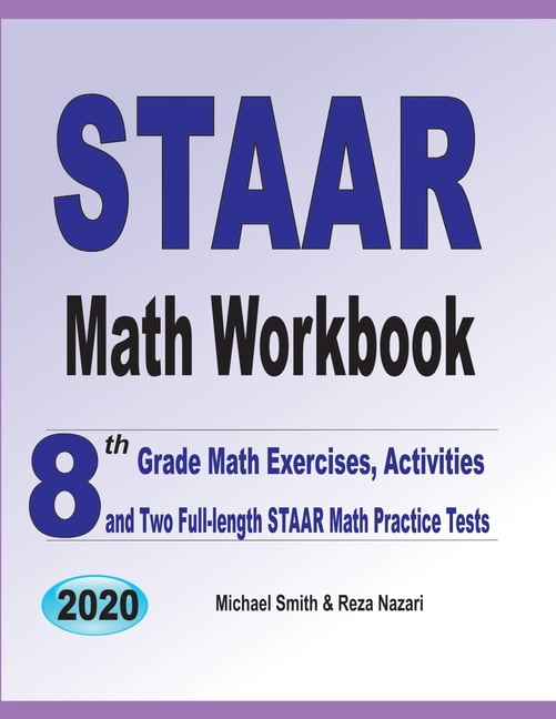 STAAR Math Workbook 8th Grade Math Exercises, Activities, and Two