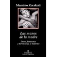 thumbnail image 1 of LAS MANOS DE LA MADRE ANAGRAMA Massimo Recalcati, 1 of 2