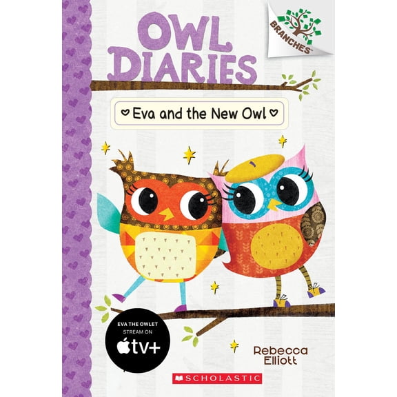 Eva and the New Owl: a Branches Book (Owl Diaries #4) (Paperback)