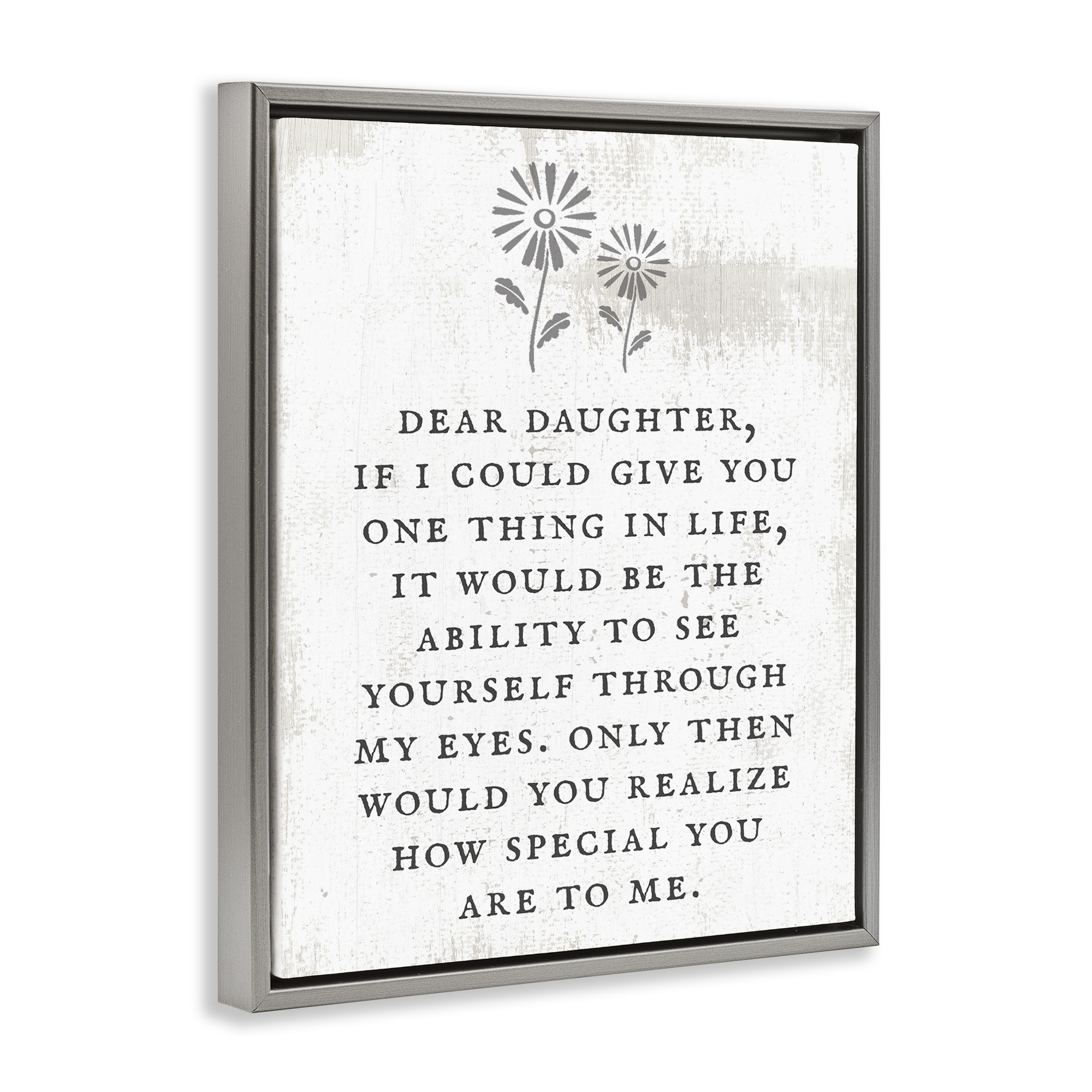 Stupell Industries Dear Daughter How Special You Are Literature & Flim Painting Gray Floater Framed Canvas Art Print Wall Art, 25 x 31