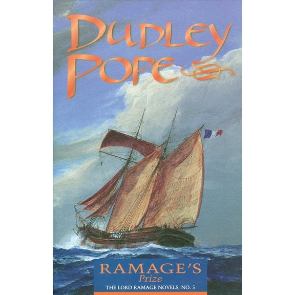 Lord Ramage Novels Ramage's Prize, Book 5, (Paperback)