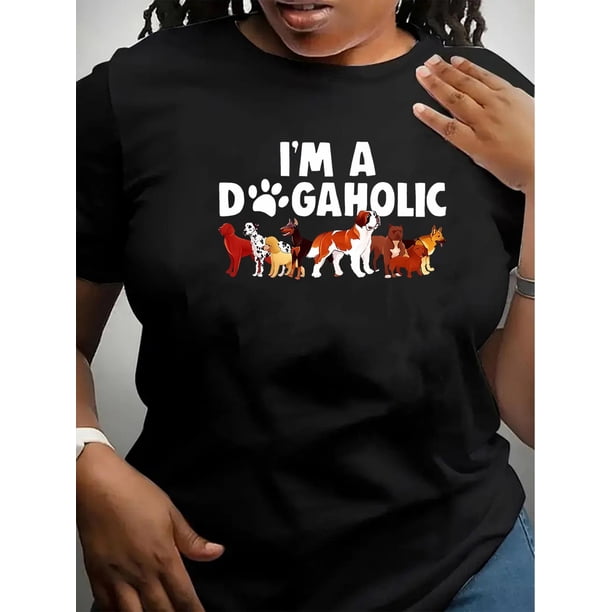 Camiseta De Mujer Camisetas Femeninas Verano Estampado De Ropa Casual Con Cuello RedondoWomen's "I'm a Dogaholic" Graphic Tee - Casual & Comfy Round Neck Short Sleeve, Breathable Polyester-Spandex B
