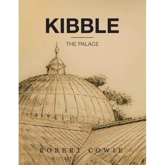 Kibble: The Palace, (Paperback)