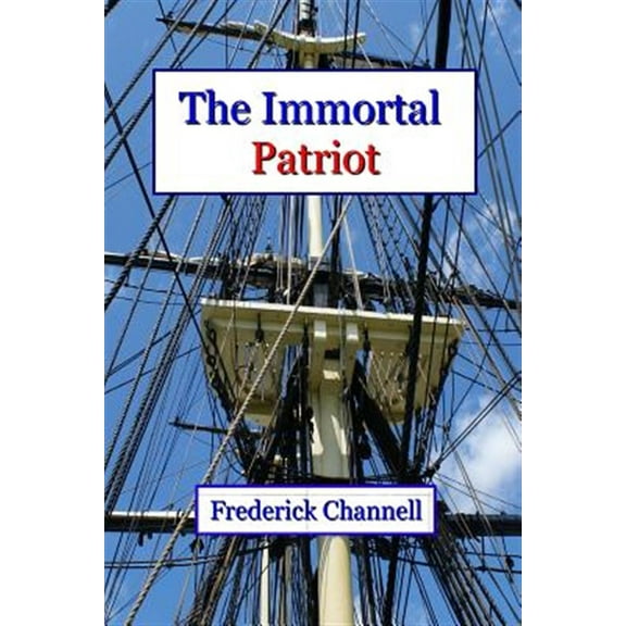 The Immortal Patriot