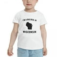 thumbnail image 2 of I'm A Big Deal in Wisconsin Cute Toddler T Shirts for Boys Girls (White, 5/6T), 2 of 5