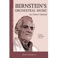 thumbnail image 1 of Bernstein's Orchestral Music: An Owner's Manual (Unlocking the Masters), 1 of 1