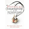 thumbnail image 1 of Examen Physique de l'Église du 21e Siècle: une Analogie Médicale, 1 of 2