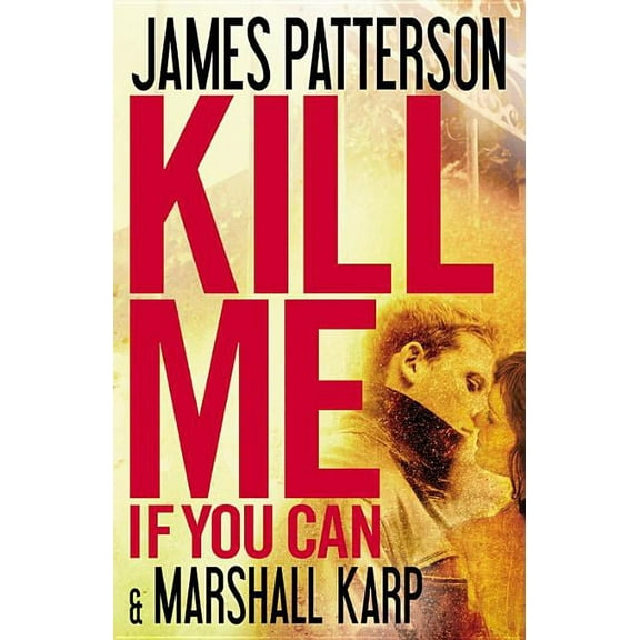 Kill Me If You Can, (Hardcover)