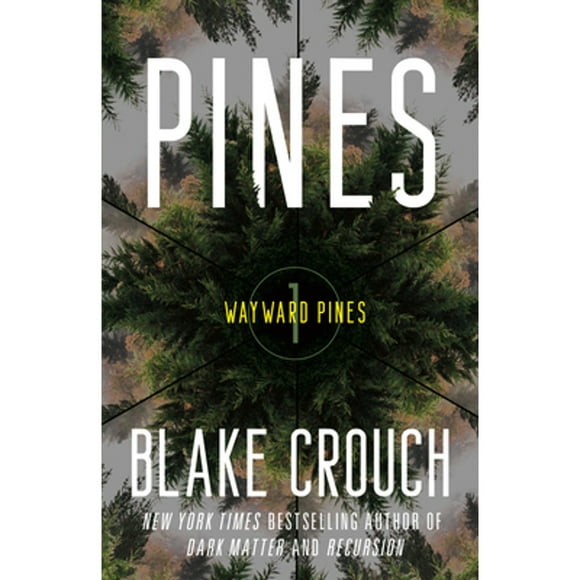 Pre-Owned Pines: Wayward Pines: 1 (Paperback 9780593598320) by Blake Crouch