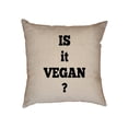thumbnail image 1 of Is It Vegan? - Hip Decorative Linen Throw Cushion Pillow Case with Insert, 1 of 6