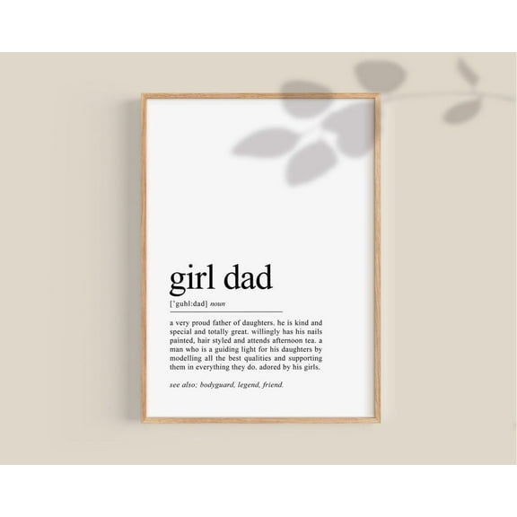 Girl Dad Father'S Day Gift, Definition Poster, Dad Of Daughters, Father'S Day Special Daddy Poster, Gifts For Men, Home Decor, 8x12 UNFRAMED