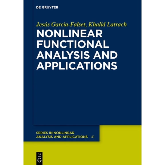 de Gruyter Nonlinear Analysis and Applic Nonlinear Functional Analysis and Applications, Book 41, (Hardcover)