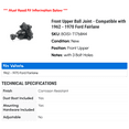 thumbnail image 2 of Front Upper Ball Joint - Compatible with 1962 - 1970 Ford Fairlane 1963 1964 1965 1966 1967 1968 1969, 2 of 2