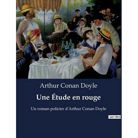 Une Ãtude en rouge: Un roman policier d'Arthur Conan Doyle, (Paperback)
