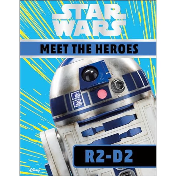 Pre-Owned Star Wars Meet the Heroes R2-D2 (Hardcover) 1465485686 9781465485687