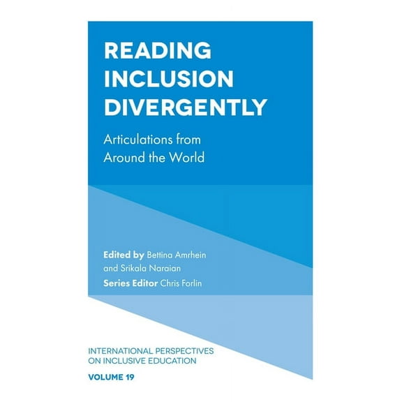 International Perspectives on Inclusive  Reading Inclusion Divergently: Articulations from Around the World, Book 19, (Hardcover)
