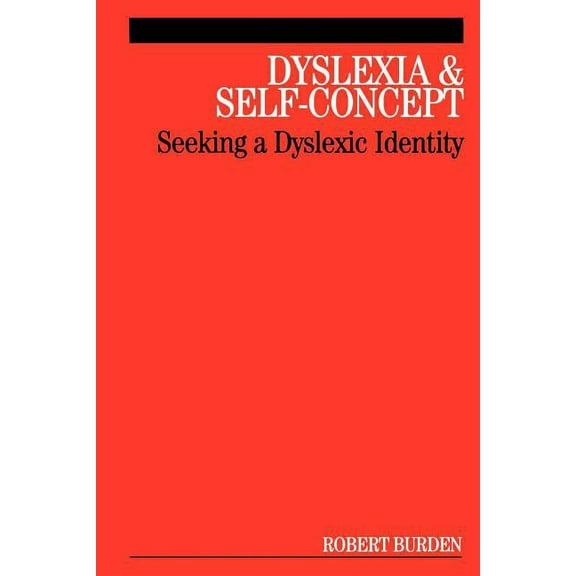Dyslexia and Self-Concept, (Paperback)
