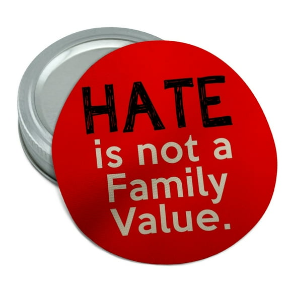 Hate is Not a Family Value Round Rubber Non-Slip Jar Gripper Lid Opener